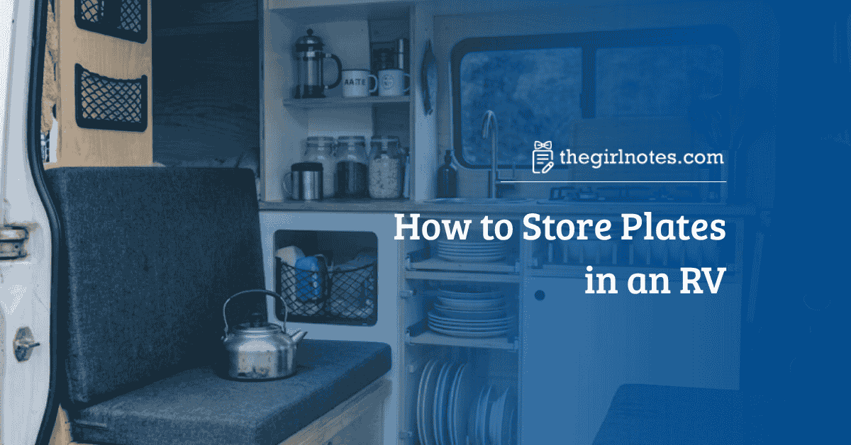 How to Store Plates in an RV